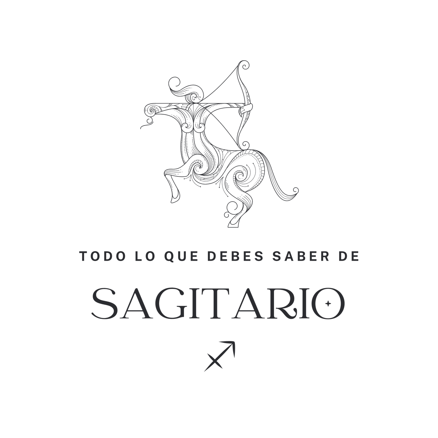 [eBook] Todo lo que debes saber de SAGITARIO