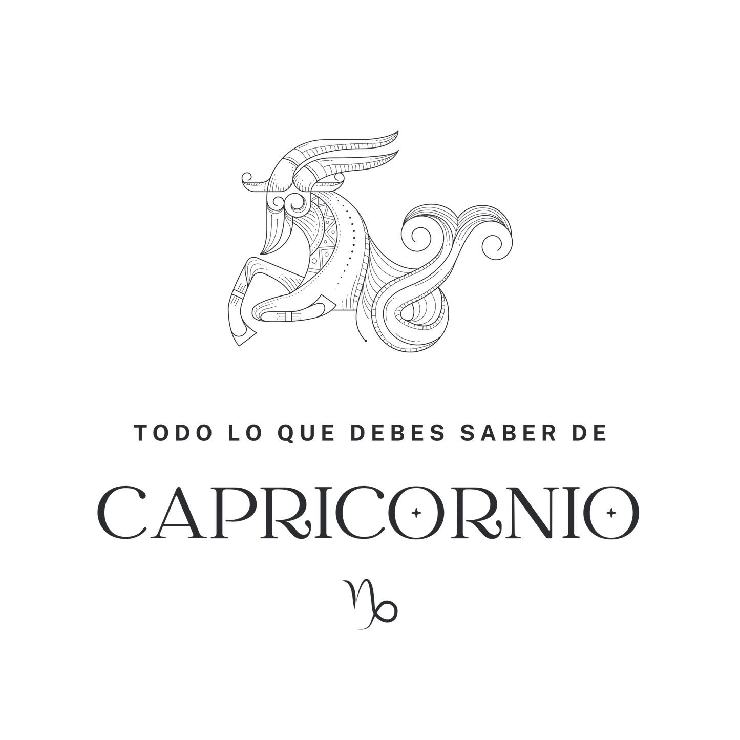 [eBook] Todo lo que debes saber de CAPRICORNIO